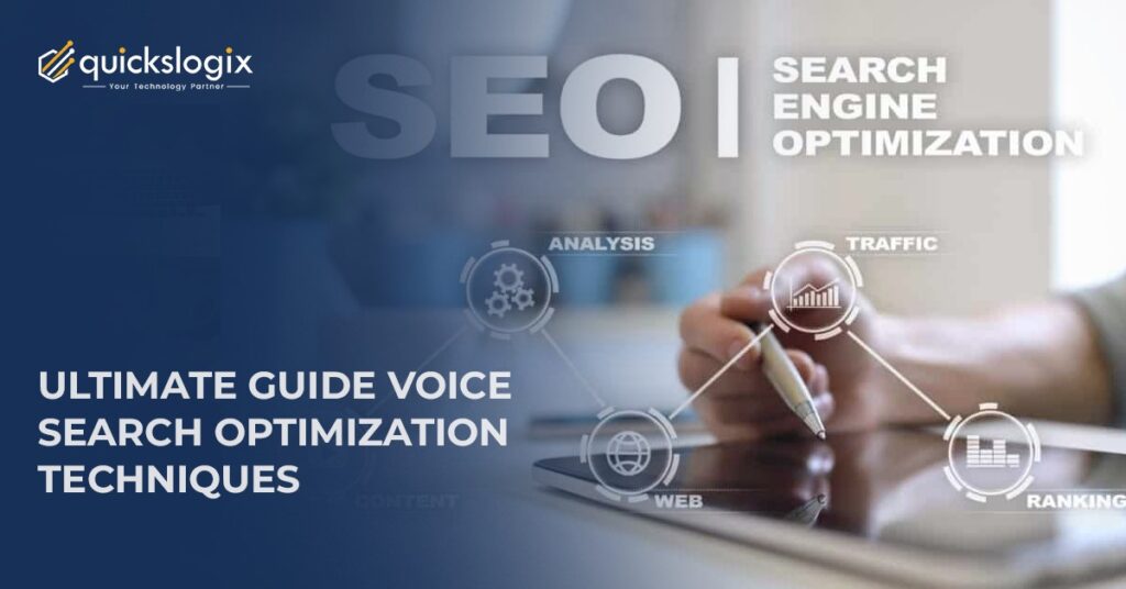 Ultimate Guide – Voice Search Optimization Techniques